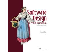 Software Design for Python Programmers: Principles and Patterns