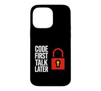 Software Developer Code First Talk Later Coque pour iPhone 14 Pro Max