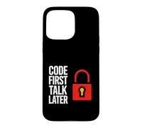 Software Developer Code First Talk Later Coque pour iPhone 15 Pro Max