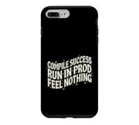 Software Developer Run in Prod Feel Nothing Coque pour iPhone 7 Plus/8 Plus
