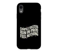 Software Developer Run in Prod Feel Nothing Coque pour iPhone XR