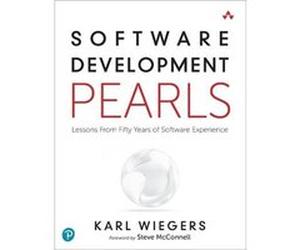 Software Development Pearls by Karl Wiegers Paperback Book Karl Wiegers (Auteur)