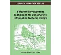 Software Development Techniques For Constructive Information Systems Design