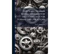 Software Domain Model Integration Methodology for Formal Specifications