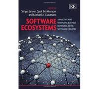 Software Ecosystems: Analyzing and Managing Business Networks in the Software Industry - [Livre en VO] Slinger Jansen, Sjaak Brinkkemper, Michael A Cusumano, Michael Cusumano (Auteur)