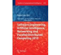 Software Engineering, Artificial Intelligence, Networking And Parallel/Distributed Computing 2010