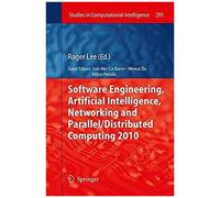 Software Engineering, Artificial Intelligence, Networking And Parallel/Distributed Computing 2010