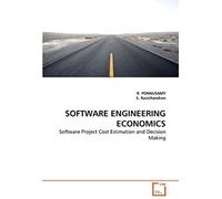 Software Engineering Economics: Software Project Cost Estimation And Decision Making