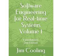 Software Engineering for Real-time Systems Volume 1: Foundations