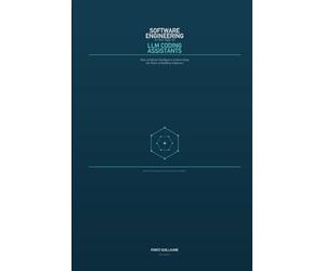 Software Engineering in the Age of LLM Coding Assistants: How Artificial Intelligence Is Rewriting the Rules of Building Software