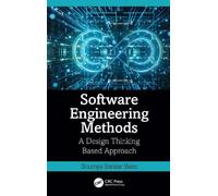 Software Engineering Methods: A Design Thinking Based Approach