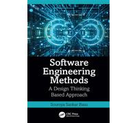 Software Engineering Methods A Design Thinking Based Approach - Soumya Sankar Basu - CRC Press - ebook (ePub) - Livre