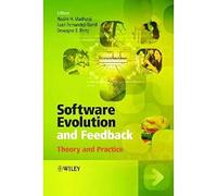 Software Evolution And Feedback: Theory And Practice