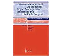 Software Management Approaches: Project Management, Estimation, And Life Cycle Support: V. 3
