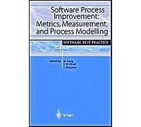 Software Process Improvement: Metrics, Measurement, And Process Modelling