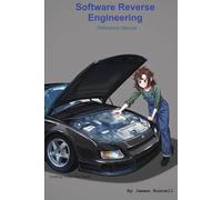 Software Reverse Engineering Reference Manual