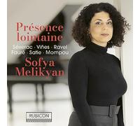 Sofya Melikyan - Présence Lointaine