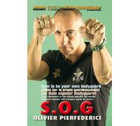 SOG. Como ser tu propio Guardaespaldas