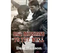 SOG Missions to the Well