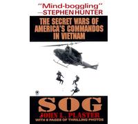SOG – Guerres secrètes des commandos américains au Viêt Nam