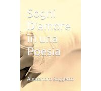 Sogni D’amore in una Poesia