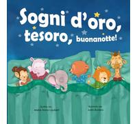 Sogni d’oro, tesoro, buonanotte!: Edizione Italiana (Italian Edition)