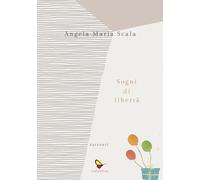 Sogni di libertà