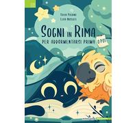 Sogni in rima. Per addormentarsi prima... o poi