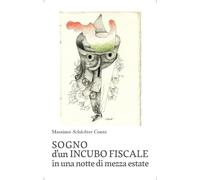 Sogno d’un incubo fiscale in una notte di mezza estate