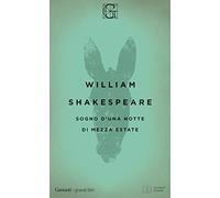 Sogno d'una notte di mezza estate. Testo inglese a fronte