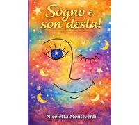Sogno e son desta!: Appunti da una soglia invisibile