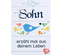 Sohn, erzähl mal aus deinem Leben: Liebevolles Buch zum Ausfüllen "Sohn erzähl doch mal!"