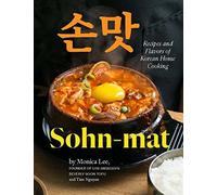 Sohn-Mat: Recipes and Flavors of Korean Home Cooking