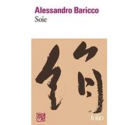 Soie de Alessandro Baricco ,Françoise Brun (Traduction) ( 3 octobre 2001 )