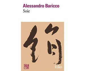 Soie de Alessandro Baricco ,Françoise Brun (Traduction) ( 3 octobre 2001 )