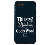 Soif ? Buvez dans la Parole de Dieu Coque pour iPhone SE (2020) / 7/8