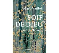 SOIF DE DIEU, SOIF DE L'HOMME