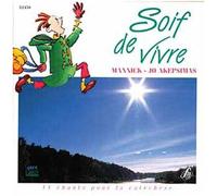 Soif De Vivre