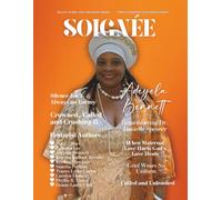 SOIGNÉE Lifestyle Publications - Make the Shift Take Back Your Space: Crowned, Called and Crushing It