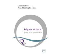 Soigner et tenir dans la pandémie
