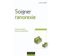 Soigner l'anorexie 2e édition. - Colette Combe - Dunod - broché - Etude