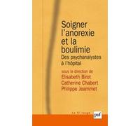 Soigner l'anorexie et la boulimie: Des psychanalystes à l'hôpital