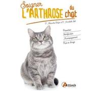Alexandre Balzer, Annabelle Loth – Soigner l'arthrose du chat – Guide – Cartonné