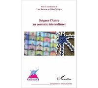 Soigner L'autre En Contexte Interculturel - Tabane : Engagements Pour Un Accueil En Santé Mentale