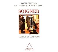 Soigner : Le Virus et le fétiche