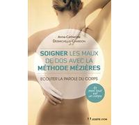 Soigner les maux de dos avec la méthode Mézières