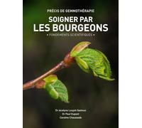 Soigner par les bourgeons - Fondements scientifiques