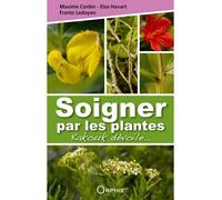 Soigner par les plantes Kakouk - Kakouk - Orphie G.doyen Editions - broché - Guide