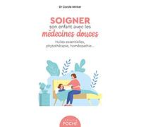 Soigner son enfant avec les médecines douces