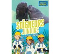 Soigneurs juniors - Les lamantins déménagent ! Christelle Chatel (Auteur), Anne-Lise Nalin (Illustration)